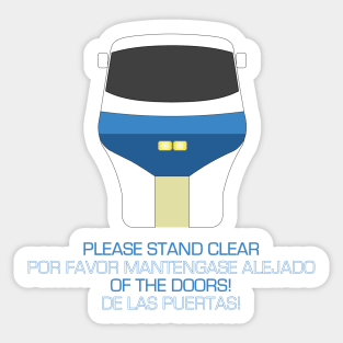 Please stand clear of the doors! Sticker